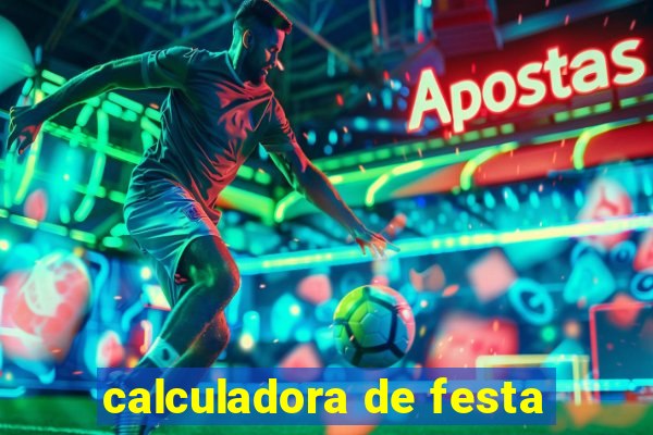 calculadora de festa